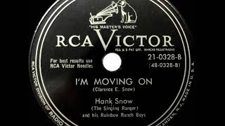 1950 Hank Snow - I’m Moving On (#1 C&amp;W hit)