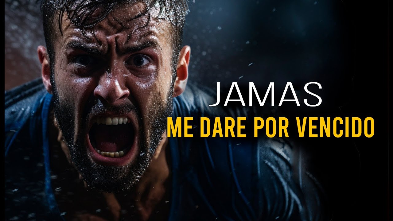 NUNCA ME DARÉ POR VENCIDO, Nadie Podrá Pararme - Poderoso Discurso Motivacional