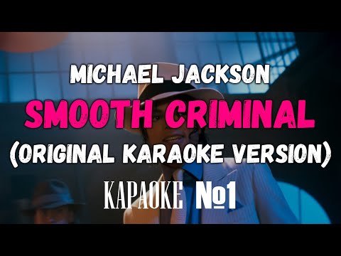 Michael Jackson - Smooth Criminal (Backing Vocals) (Original Karaoke Version)