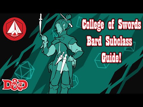 College of Swords Bard - Subclass Guide - D&D 5e
