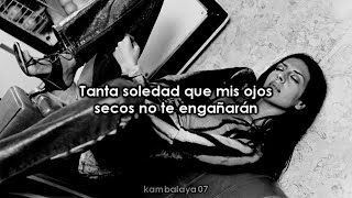 Mónica Naranjo - Lágrimas de Escarcha (Letra)