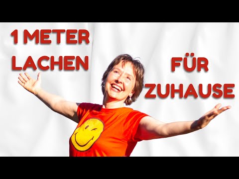 Lachyoga Übung für Zuhause - Das 1 Meter Lachen
