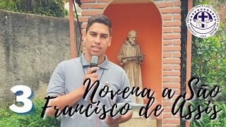 [#3 Novena a São Francisco | Que ninguém se ensoberbeça mas se glorie na Cruz do Senhor]