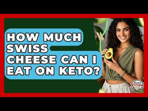How Much Swiss Cheese Can I Eat On Keto? - Keto Kitchen HQ