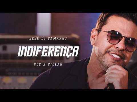 Zezé Di Camargo - Indiferença (Voz e Violão)