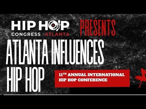 Hip Hop Congress 2025 International Conference (ATL)