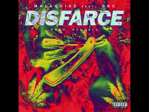Malaquia$ - Disfarce ft. GBC