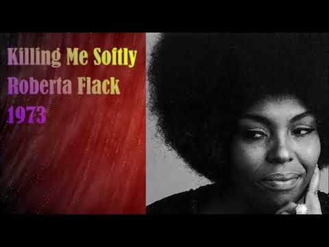 Roberta Flack ~ " Killin' Me Softly "~💜~  1973