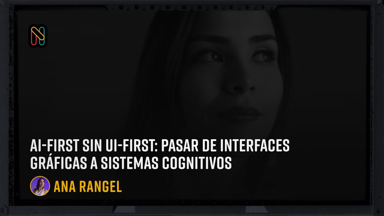 AI-first sin UI-first: pasar de interfaces gráficas a sistemas cognitivos