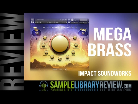 Review:  Mega Brass by Impact Soundworks