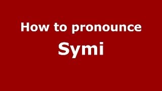 How to pronounce Symi
