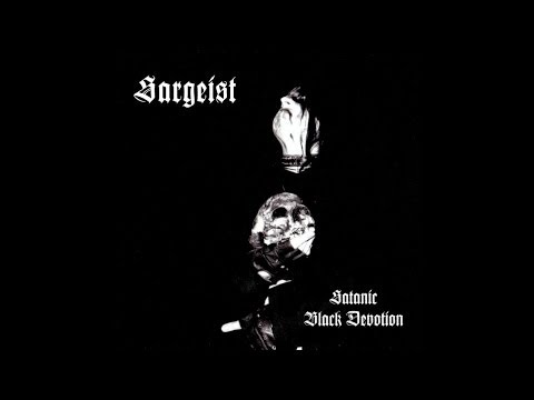 Sargeist - Satanic Black Devotion (2003) full album