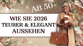 Die 5 wichtigsten Style-Geheimnisse 2026 für einen eleganten, modernen Look ab 50