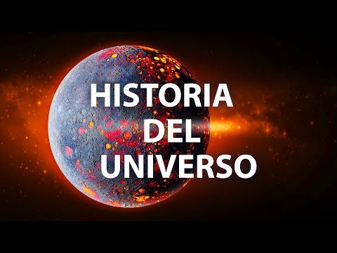 La historia completa del Universo en 8 minutos