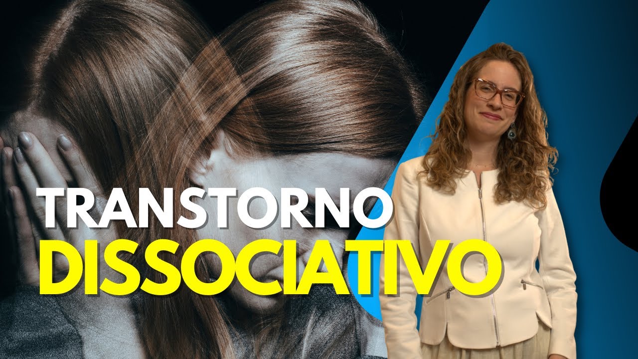 O que é transtorno dissociativo de personalidade? [Atualizado] | Dra. Maria Fernanda