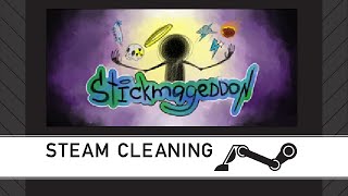 Steam Cleaning - Stickmageddon