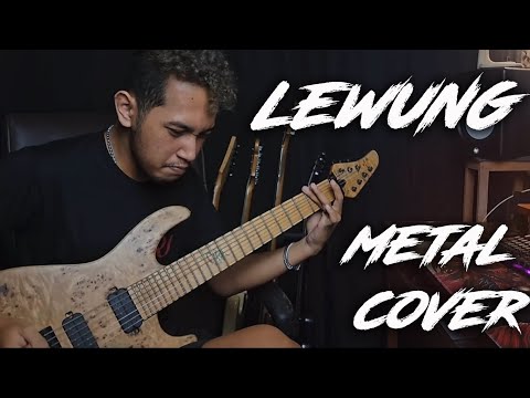 LEWUNG (Langgam Campursari)  "METAL COVER" by Mada Project