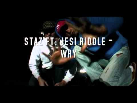 staz ft. Jesi Riddle - Why