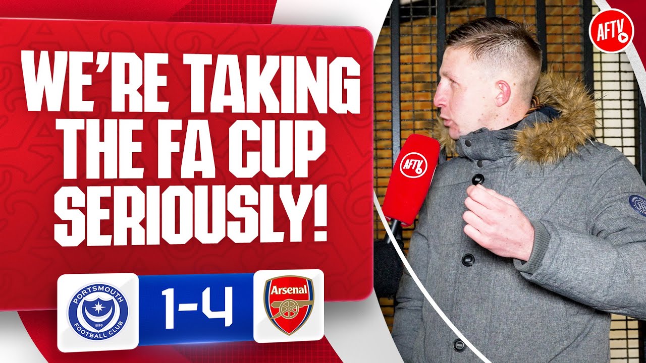 We’re Taking The FA Cup Seriously! | Portsmouth 1-4 Arsenal