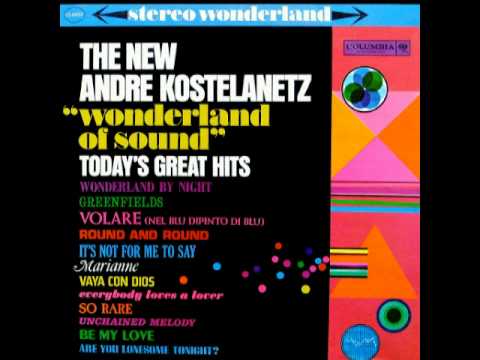Andre Kostelanetz And His Orchestra: Everybody Loves a Lover