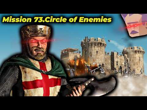 INTJ Villain Plays: TUTORIAL: Stronghold Crusader - Mission 73: Circle of Enemies!!!