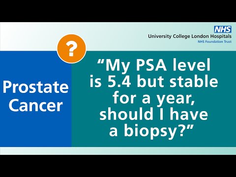 Prostate Cancer | "My PSA level is 5.4 but stable for a year, should I have a biopsy?"