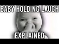 Baby Holding Laugh Meme EXPLAINED