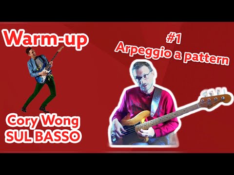 Tutorial Arpeggio a pattern su ciclo delle Quinte (Workout Bass Warm-up ispirato da Cory Wong)