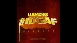 Ludacris - Mad Fo ft Meek Mill Chris Brown Swizz Beatz Pusha T Prod by Remo The Hitmaker)(IDGAF)
