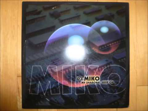 D.J. Miko - Keep On