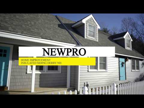 NEWPRO Home Improvement home siding installed Derry NH