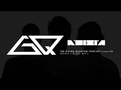 GQ Podcast - Noisia [Guest Mix] [Ep.134 / Pt.I]