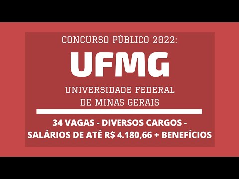 Divulgado Edital Concurso da UFMG / 2022: Cargos de Técnico-Administrativos em Educação - 34 vagas