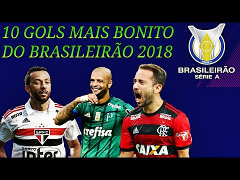 10 GOLS MAIS BONITO DO CAMPEONATO BRASILEIRO 2018