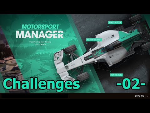 Random Nonsense - Motorsport Manager Challenges [Daddy's Boy - Part 2]