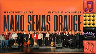 Elenos Mezginaitės XV dainuojamosios poezijos festivalis-konkursas „Mano senas drauge…“