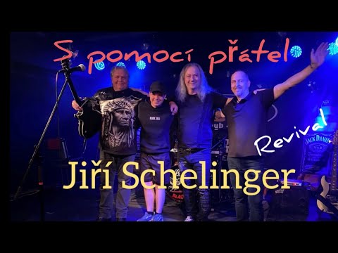 Jiří Schelinger revival Praha - S pomocí přátel - Jiří Schelinger revival Praha Vagon