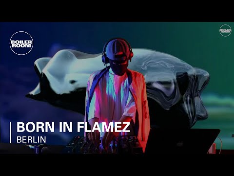 Born in Flamez Bread & Butter x Boiler Room Berlin DJ Set