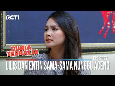 Lilis Dan Entin Sama-Sama Nunggu Aceng - Dunia Terbalik