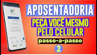 APOSENTADORIA, veja como pedir pelo celular  - MeuInss