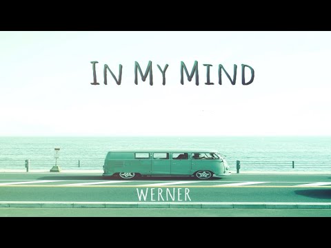 WERNER - In My Mind