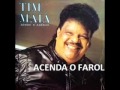 Tim Maia - acenda o farol 