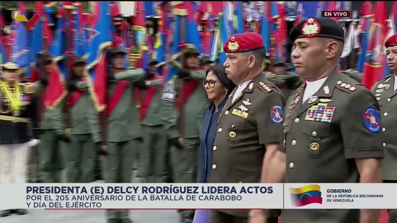 205 aniversario de la Batalla de Carabobo y Día del Ejército, actos presididos por Delcy Rodríguez