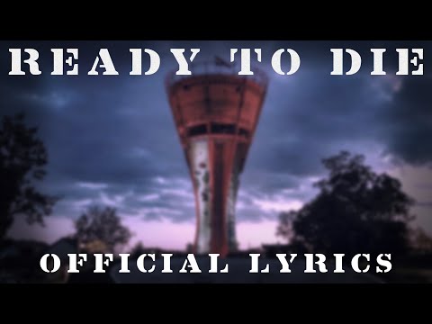 Ready to die | Vukovar: Rain of Steel lyrics [Easter egg song]