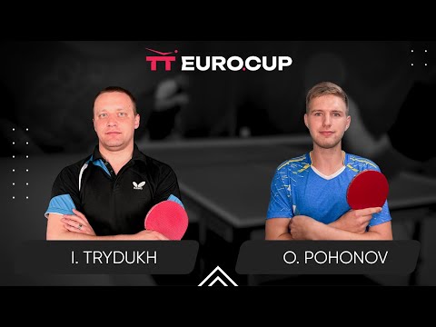13:40 Ihor Trydukh - Oleksandr Pohonov 16.06.2024 TT Euro.Cup  Ukraine  Professional. TABLE 4