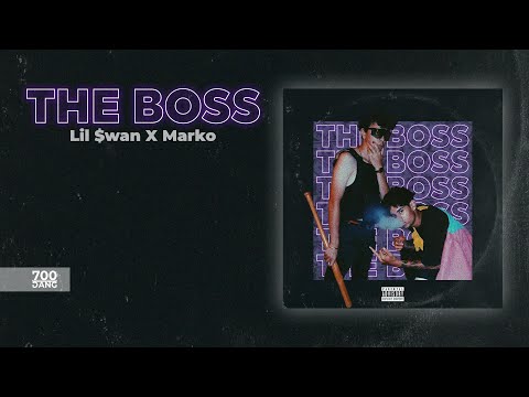 The Boss Lil $wan X Marko  (Audio Oficial)