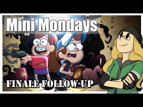 Mini Mondays: Gravity Falls Finale