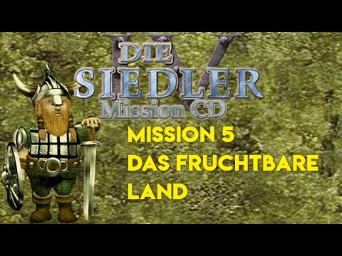 Siedler IV Missionsguide - Das fruchtbare Land - Wikingerkampagne Mission 5