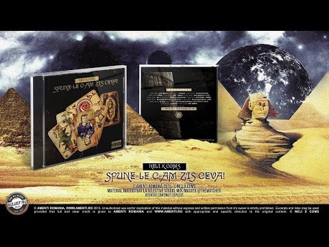 Neli X Coms - Spune-le c-am zis ceva! INSTRUMENTAL