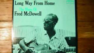 Fred McDowell - Milk Cow Blues